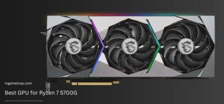 8 Best GPU for Ryzen 7 5700G [2024] Guides