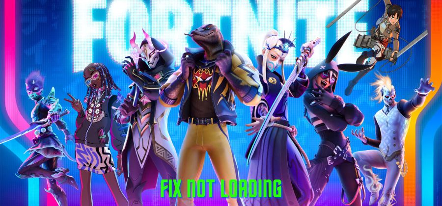 How To Quickly Fix Fortnite Not Loading? Quick Fixes