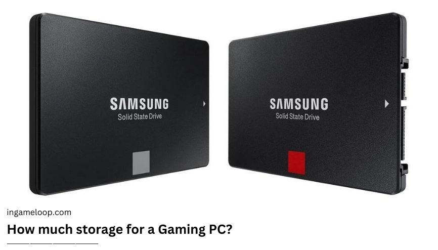 How much storage for a gaming PC? Guide 2023