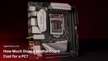 How Much Does a Motherboard Cost for a PC?