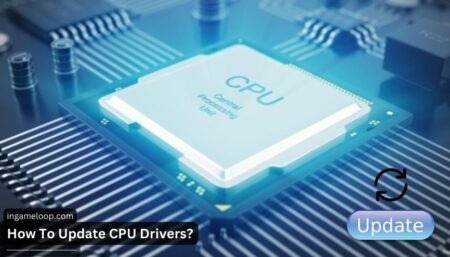 How To Update CPU Drivers? [Windows 10 & 11]