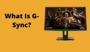 What Is G-Sync